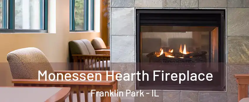  Monessen Hearth Fireplace Franklin Park - IL